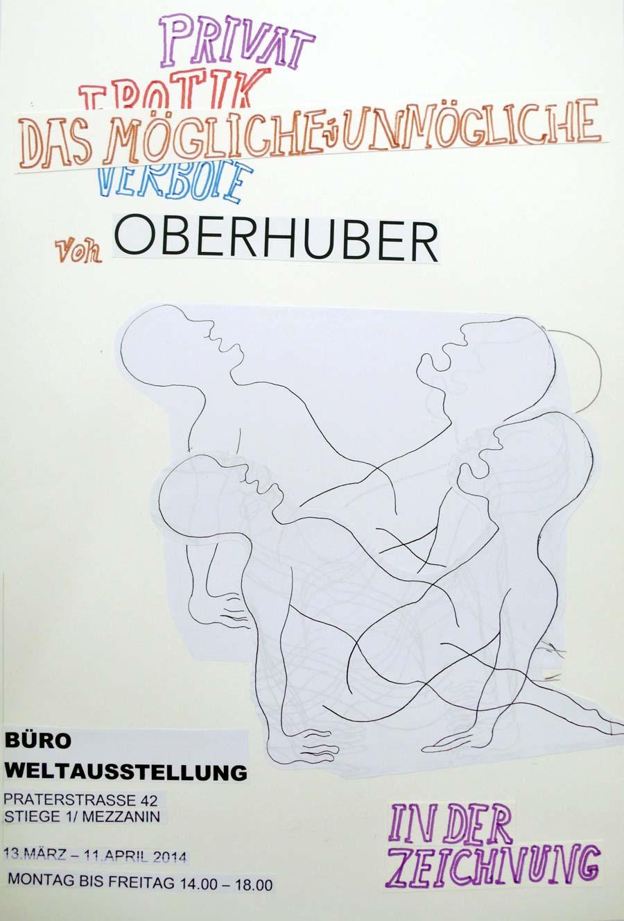 „Privat Erotik Verbote – Das Mögliche und Unmögliche von Oberhuber in der Zeichnung“, 2013, Mischtechnik auf Papier